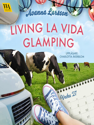 cover image of Living la vida glamping (vecka 27)